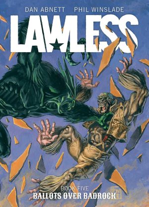 Lawless Book Five: Bullets Over Badrock cover