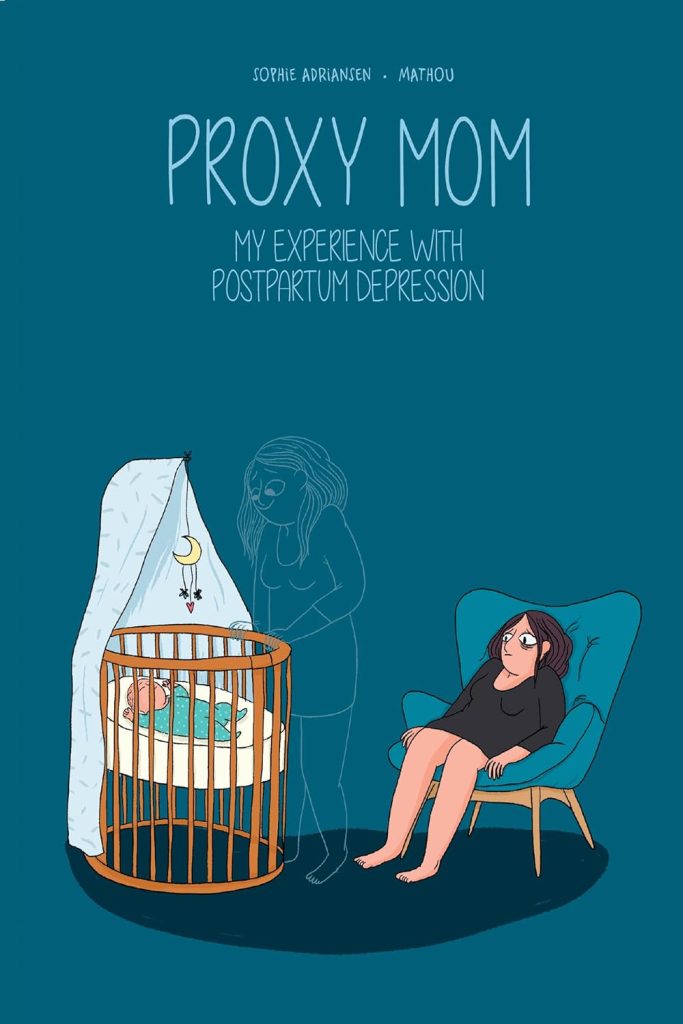 Proxy Mum: My Experience with Postpartum Depression