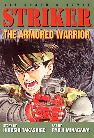 Striker: The Armored Warrior