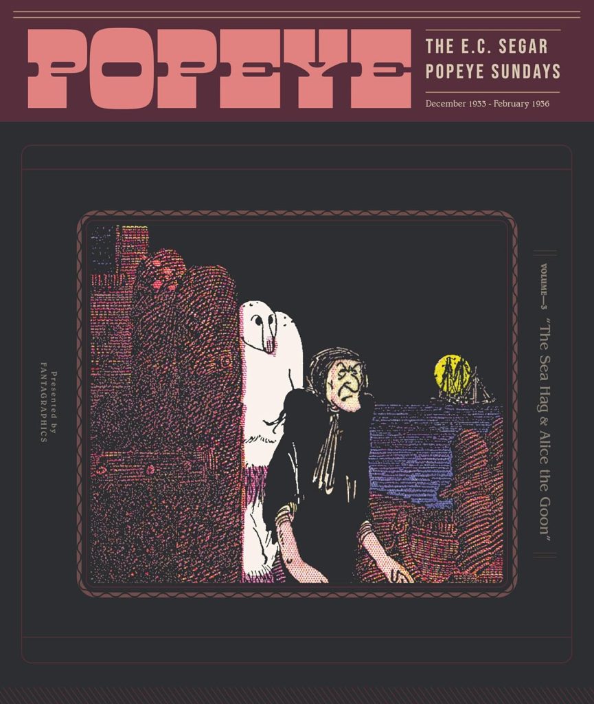 Popeye Volume 3: The Sea Hag & Alice the Goon (The E. C. Segar Popeye Sundays)