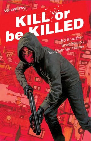 Kill or Be Killed Volume Two cover