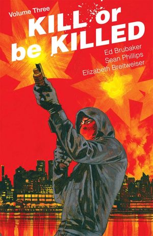 Kill or Be Killed Volume Three cover