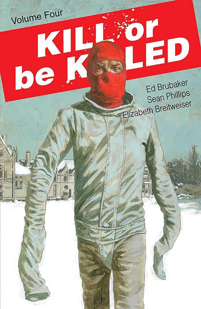 Kill or Be Killed Volume Four