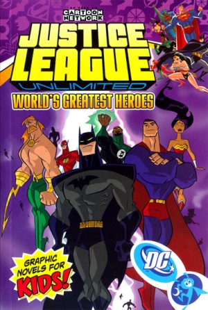 Justice League Unlimited: World’s Greatest Heroes cover