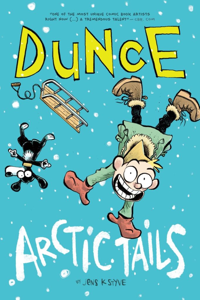 Dunce: Arctic Tails