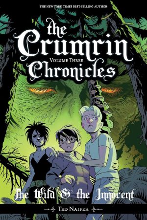 The Crumrin Chronicles Volume Three: The Wild & the Innocent cover