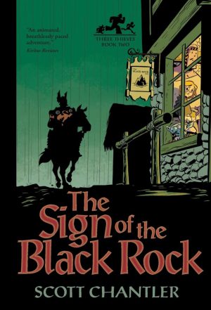 Three Thieves Book Two: The Sign of the Black Rock cover