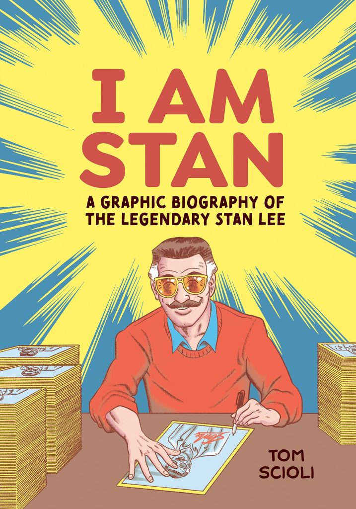 I Am Stan – The Graphic Biography of the Legendary Stan Lee