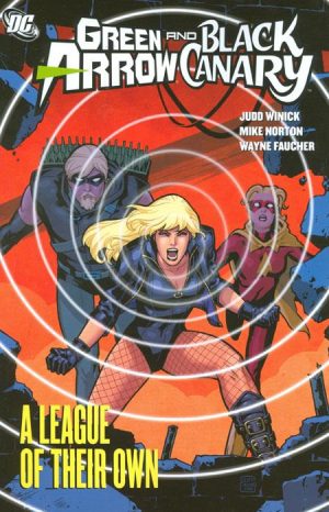 Green Arrow and Black Canary: A League of Their Own cover