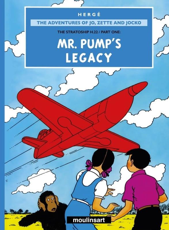The Adventures of Jo, Zette and Jocko: Mr Pump’s Legacy