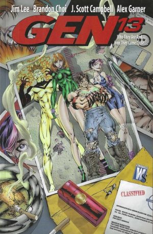 Gen 13: Who They Are and How They Came to Be cover