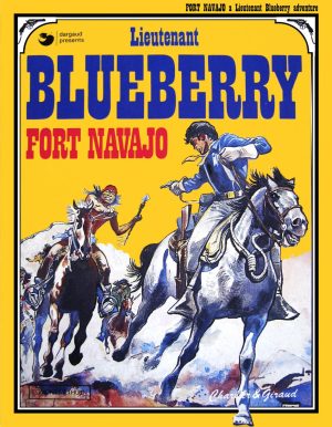 Lieutenant Blueberry: Fort Navajo cover