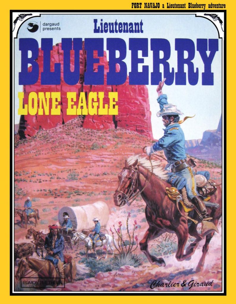 Lieutenant Blueberry: Lone Eagle