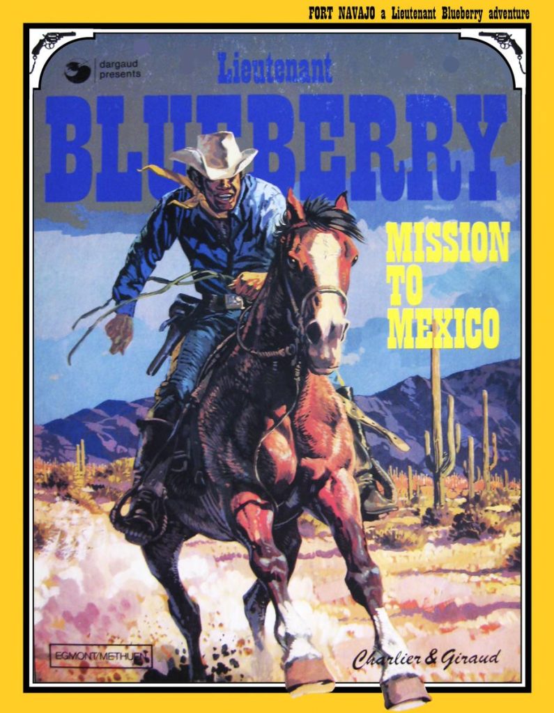 Lieutenant Blueberry: Mission to Mexico