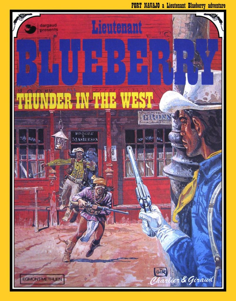 Lieutenant Blueberry: Thunder in the West