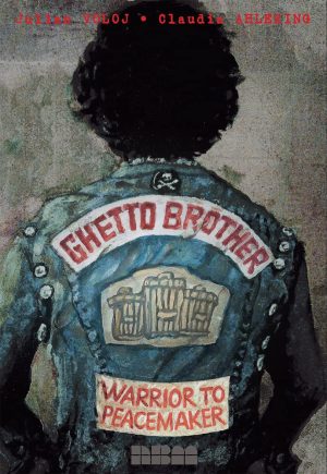 Ghetto Brother: Warrior to Peacemaker cover