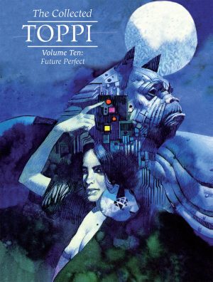The Collected Toppi Volume Ten: Future Perfect cover