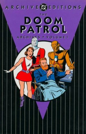 The Doom Patrol Archives Volume 1 cover