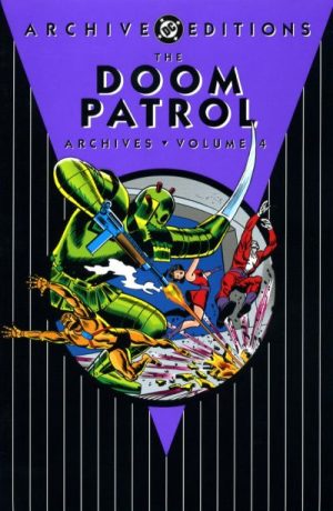 The Doom Patrol Archives Volume 4 cover