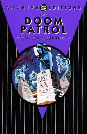 The Doom Patrol Archives Volume 5 cover