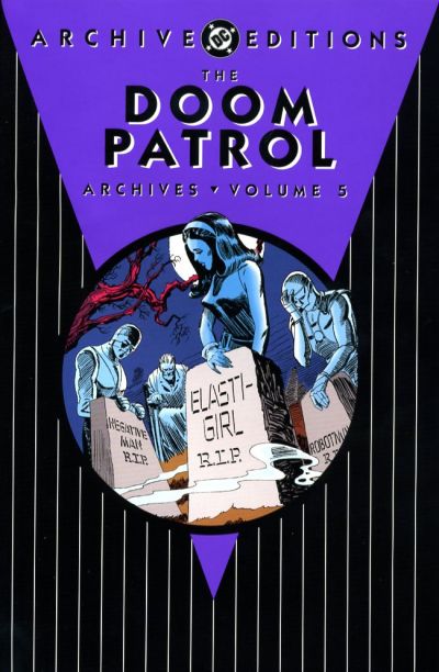The Doom Patrol Archives Volume 5