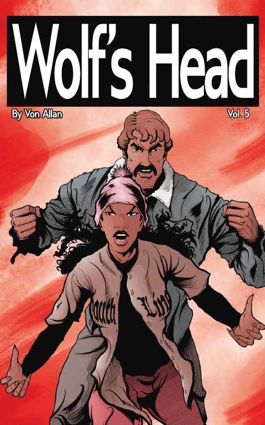 Wolf’s Head Vol. 5