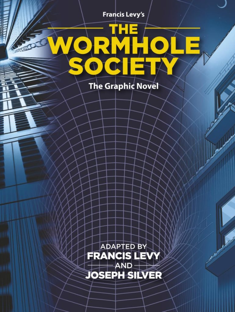 The Wormhole Society: The Graphic Novel