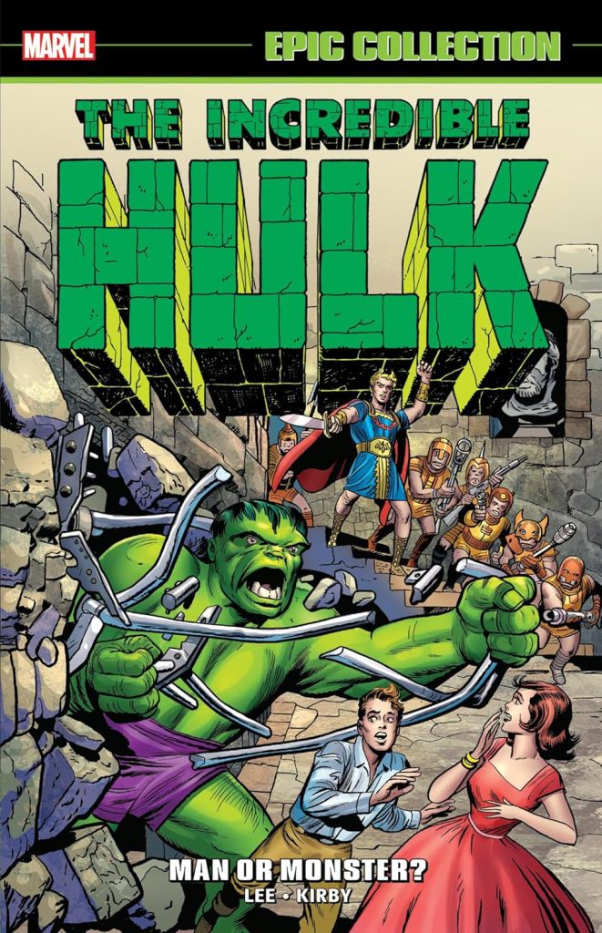 Marvel Epic Collection: The Incredible Hulk – Man or Monster?
