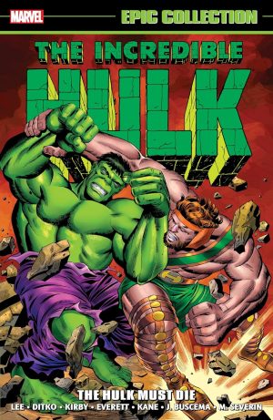 Marvel Epic Collection: The Hulk Must Die cover