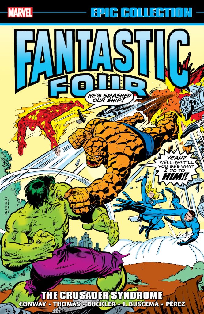 Marvel Epic Collection: Fantastic Four – The Crusader Syndrome