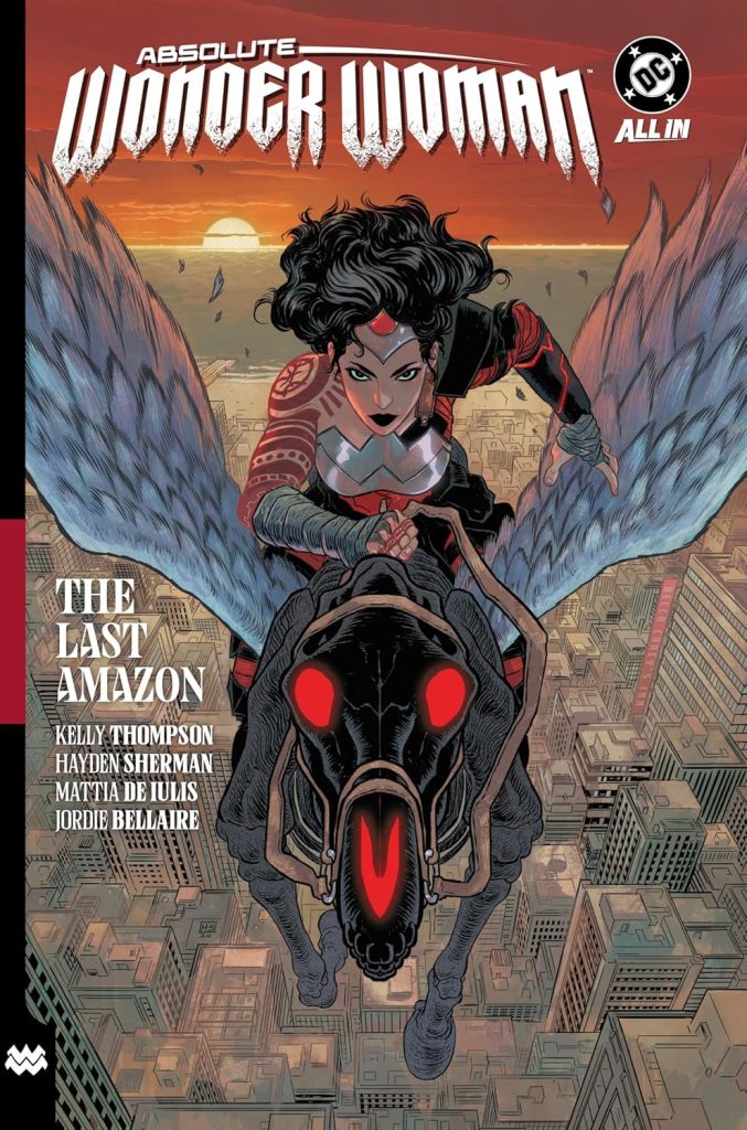 Absolute Wonder Woman: The Last Amazon
