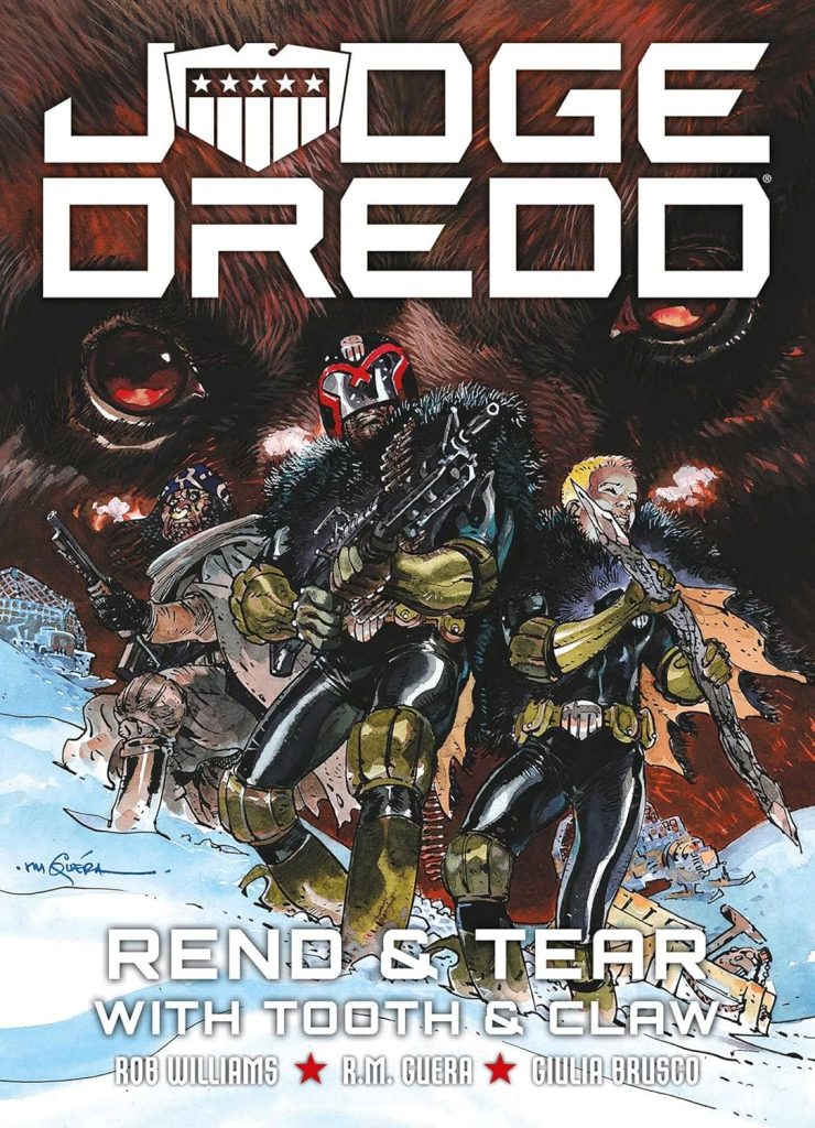 Judge Dredd: Rend & Tear with Tooth & Claw