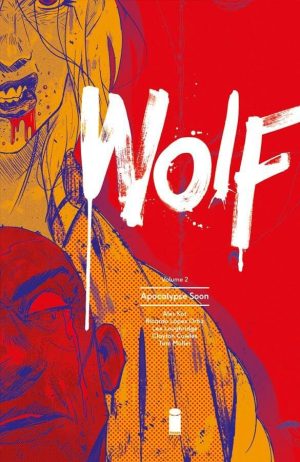 Wolf Volume 2: Apocalypse Soon cover