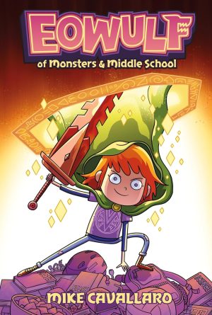Eowulf: Of Monsters & Middle School cover