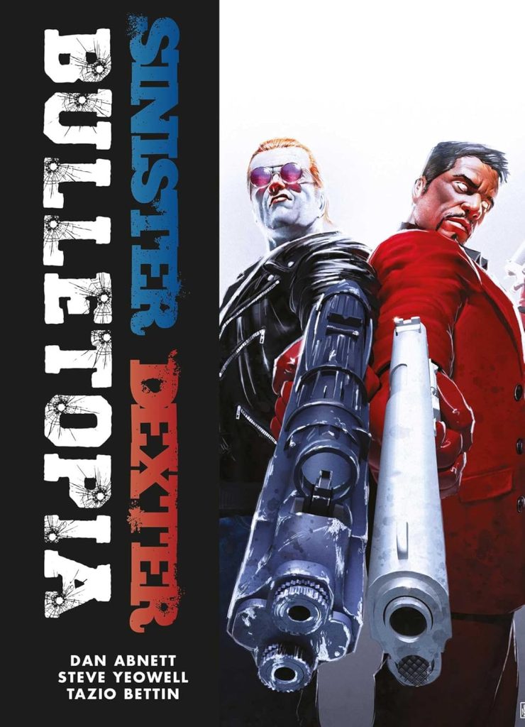 Sinister Dexter: Bulletopia