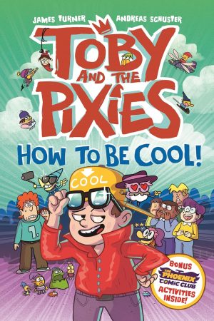 Toby and the Pixies: How to Be Cool! cover