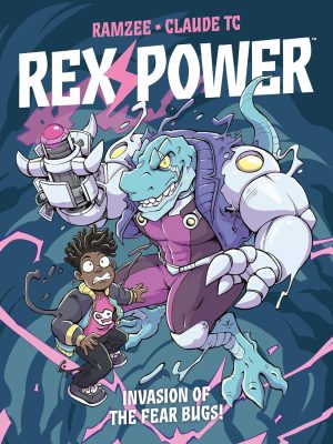 Rex Power: Invasion of the Fear Bugs cover