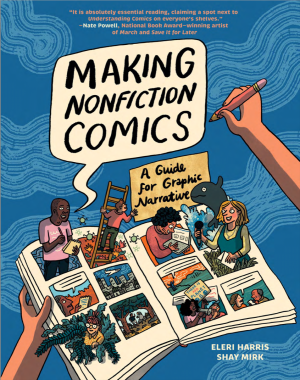 Making Non-Fiction Comics – A Guide for Graphic Narrative cover