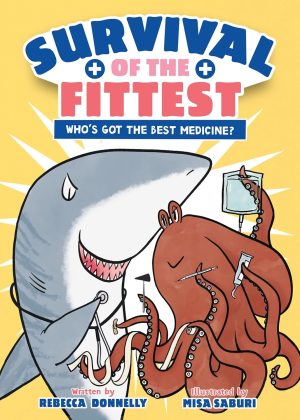 Survival of the Fittest: Who’s Got the Best Medicine? cover