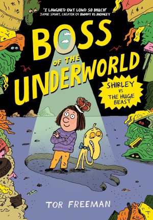 Boss of the Underworld: Shirley vs the Huge Beast cover