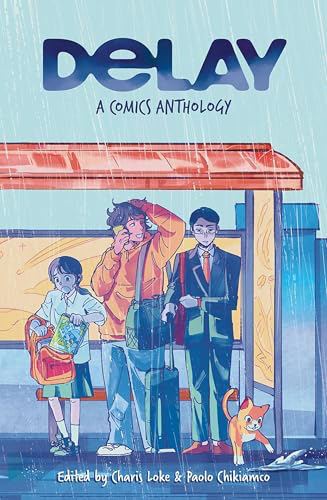 Delay: A Comics Anthology