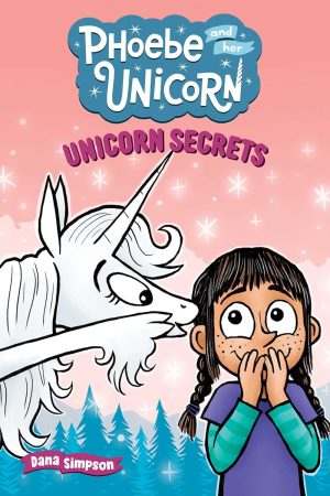 Unicorn Secrets: Another Phoebe and Her Unicorn Adventure cover