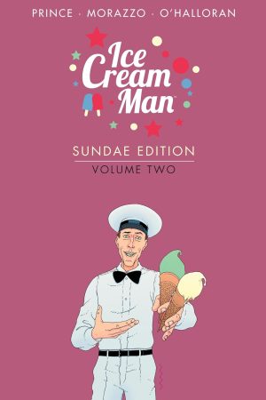 Ice Cream Man: Sundae Edition Volume Two cover