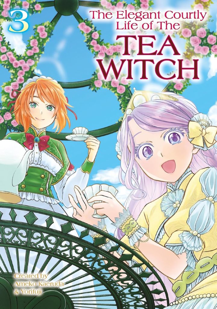 The Elegant Courtly Life of the Tea Witch Vol. 3