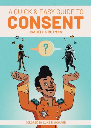 A Quick & Easy Guide to Consent cover