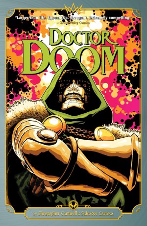 Doctor Doom by Christopher Cantwell and Salvador Larrocca cover