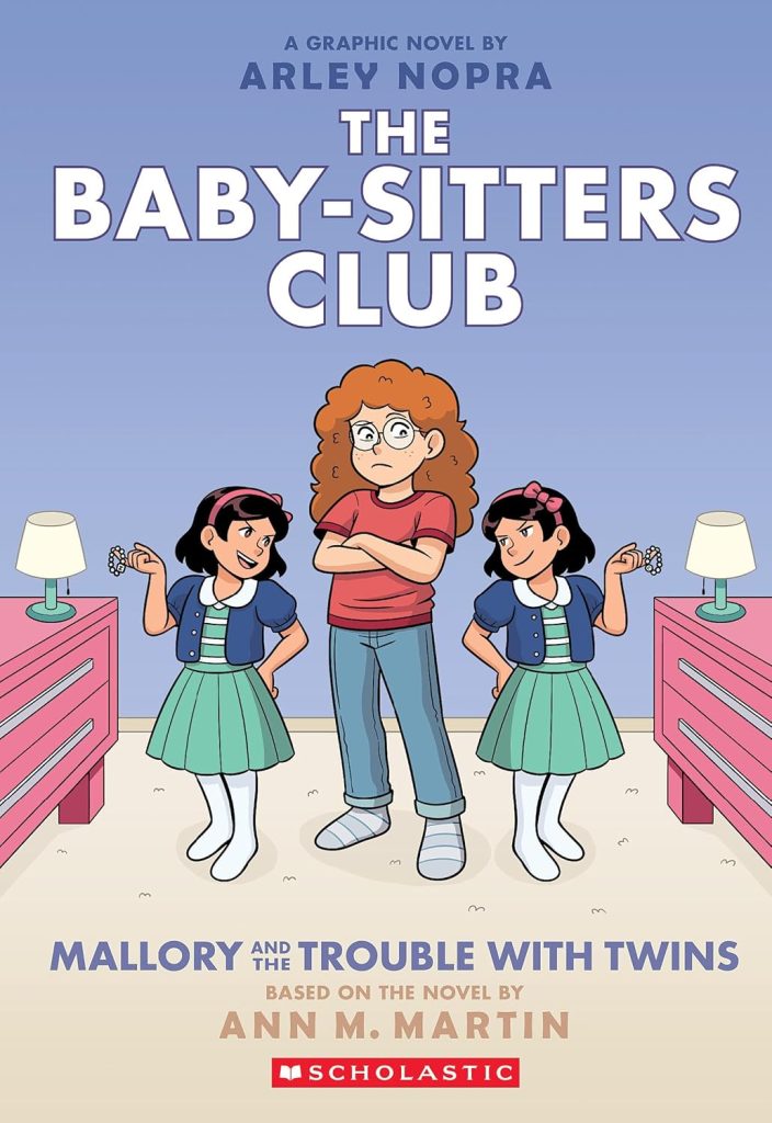 The Baby-Sitters Club: Mallory and the Trouble with Twins