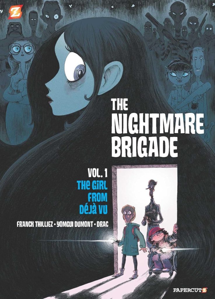 The Nightmare Brigade Vol. 1: The Girl From Déjà Vu