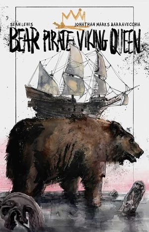 Bear Pirate Viking Queen cover