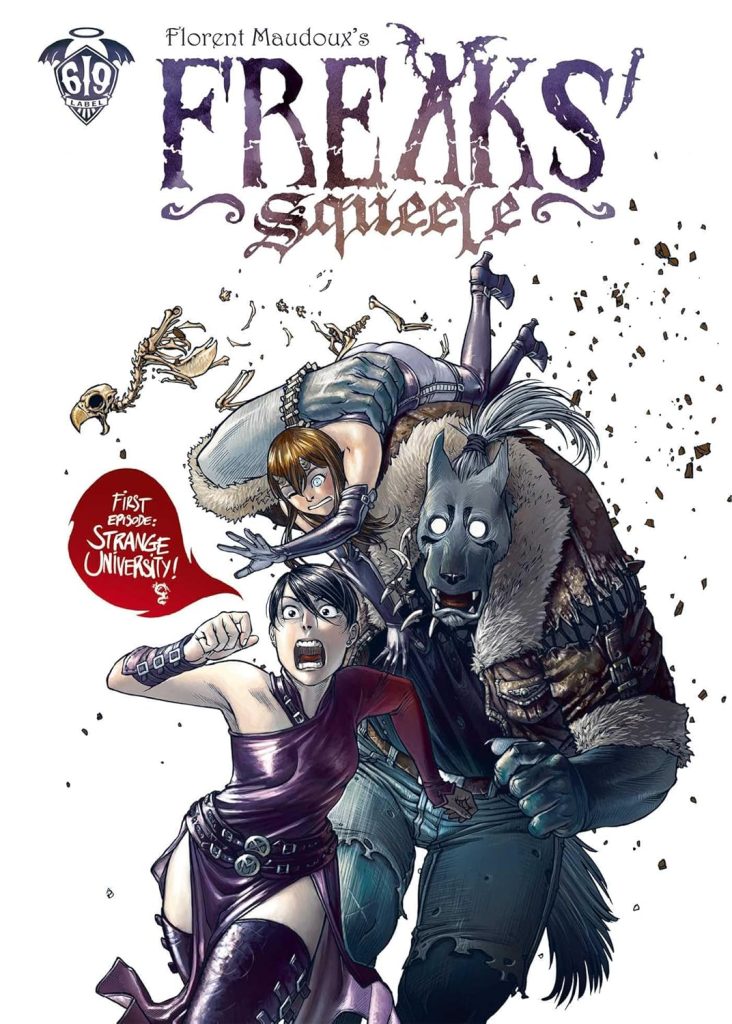 Freaks’ Squeele First Episode: Strange University